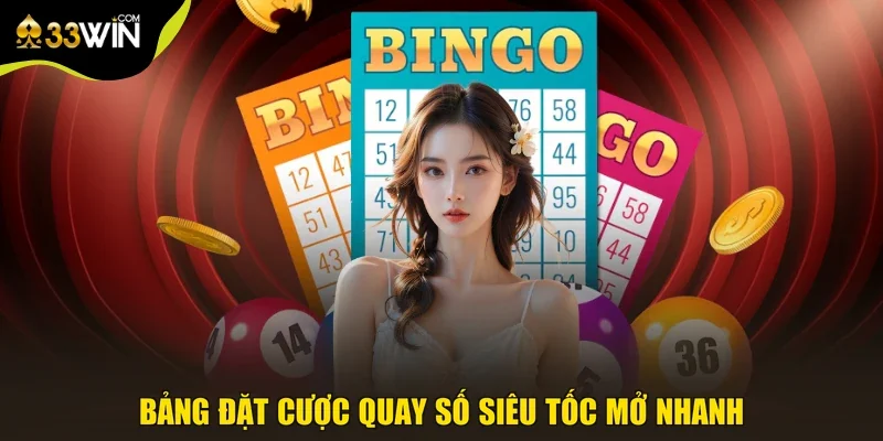 Bảng đặt cược quay số siêu tốc mở nhanh