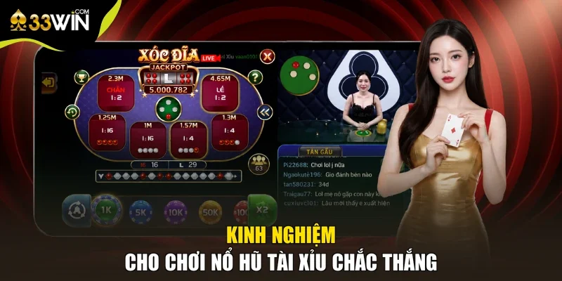 Kinh nghiệm cho chơi nổ hũ Tài Xỉu chắc thắng