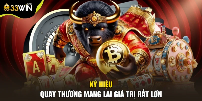 Ký hiệu quay thưởng mang lại giá trị rất lớn