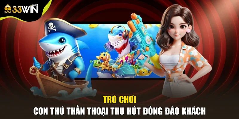 Trò chơi Con thú thần thoại thu hút đông đảo khách